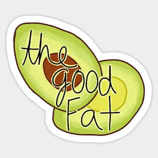 The Good Fat Avocados Sticker